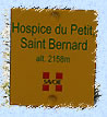 Panneautage hospice du Petit Saint Bernard